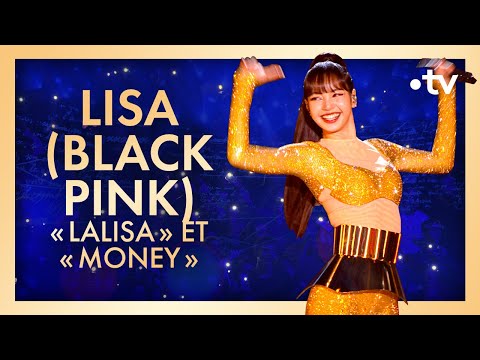 LISA (Blackpink) "Lalisa" et "Money" – Le Gala des Pièces jaunes